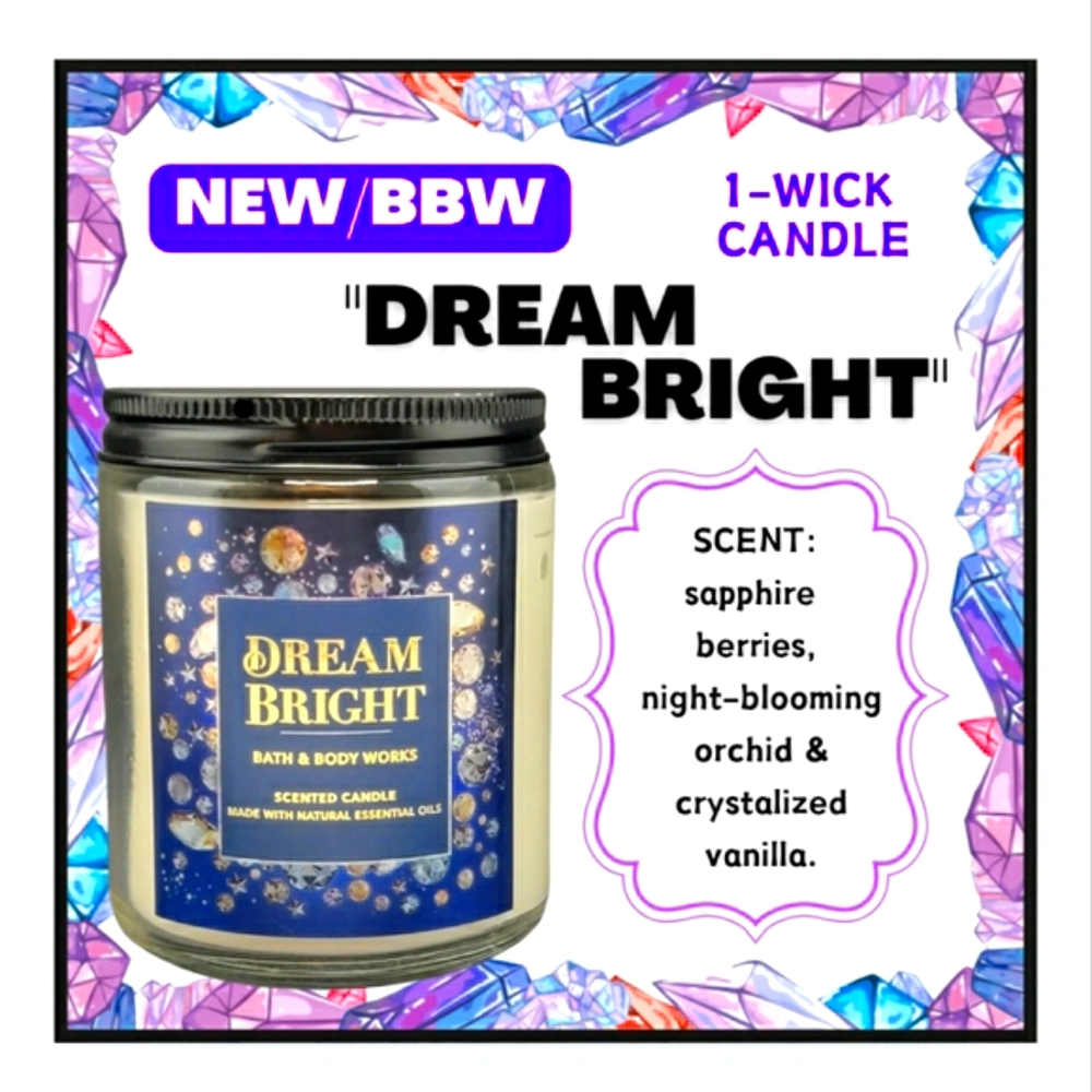 🔥"DREAM BRIGHT"/NEW/BBW  1-WICK CANDLE